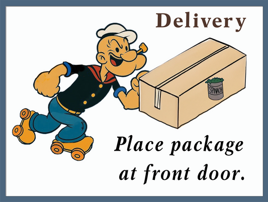 Delivery Sign - Vinyl  Decal  17" x 22"