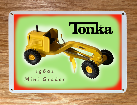 Tonka Mini-Grader SIGN